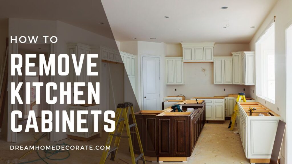 How To Remove Kitchen