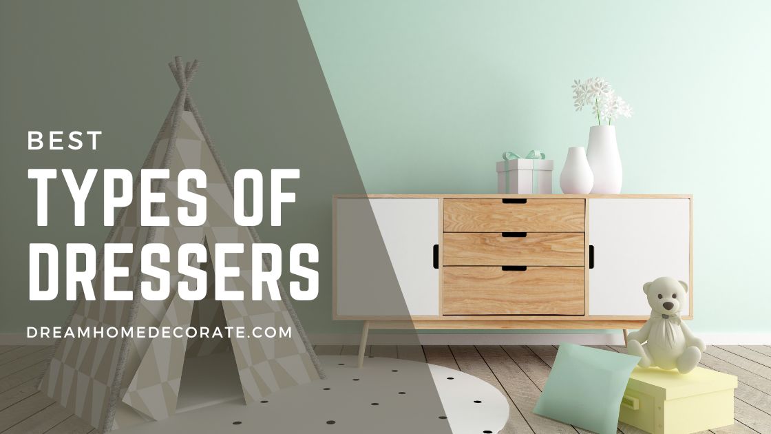 Types of Dressers