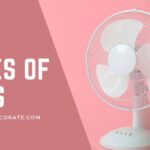 Types Of Fans 9 Types of Fans