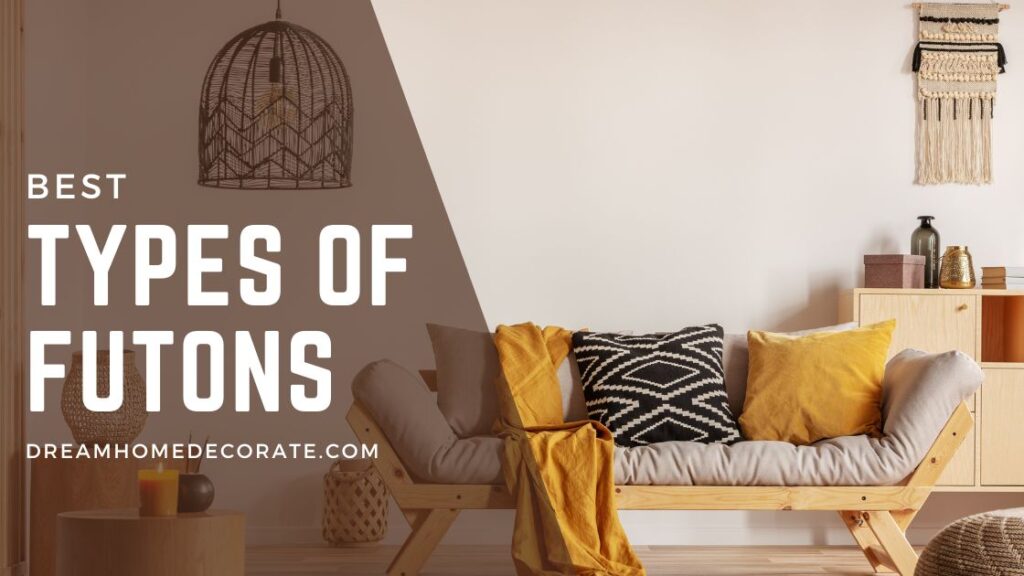 5 Best Types Of Futons