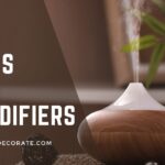 Types Of Humidifiers 7 Types of Humidifiers